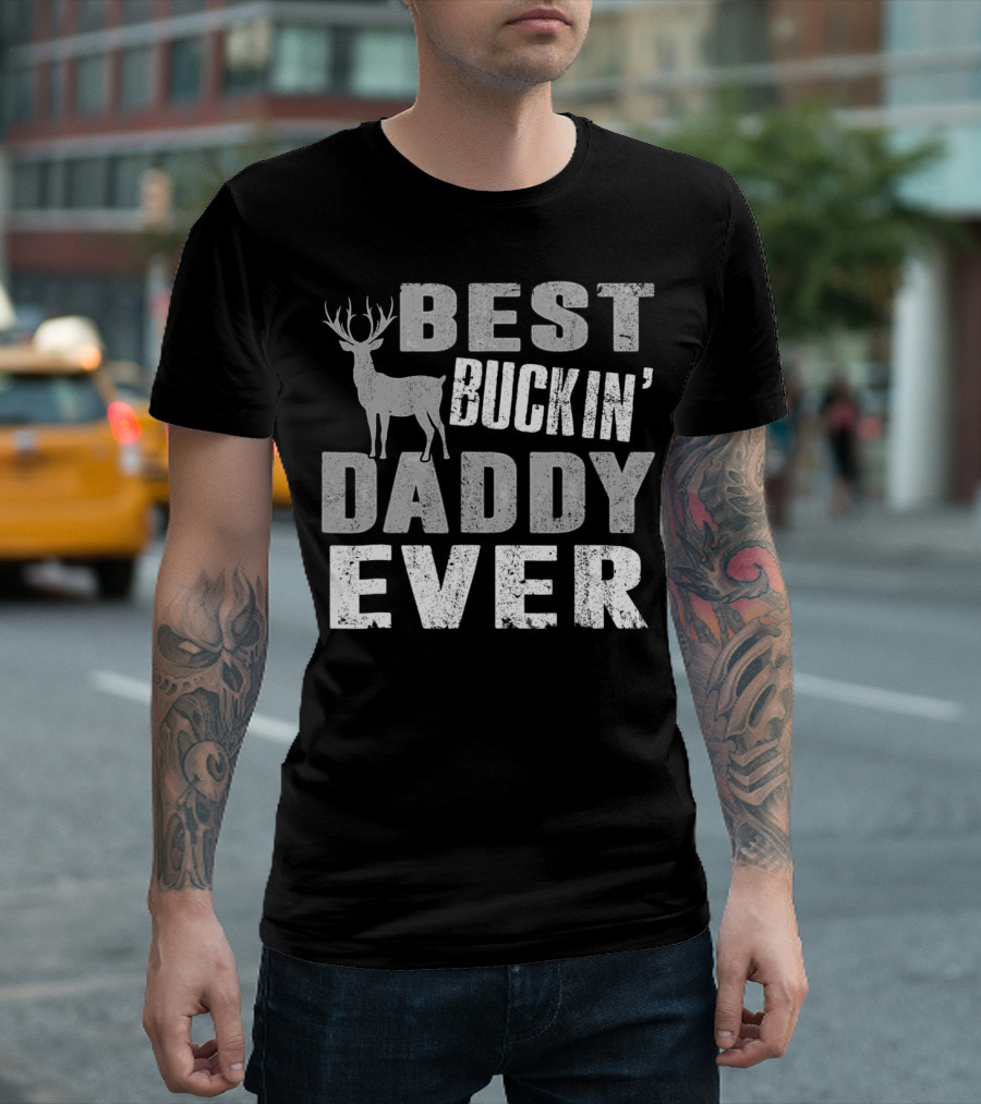Best Buckin Daddy Ever Hunting Dad88 Deer T-Shirt
