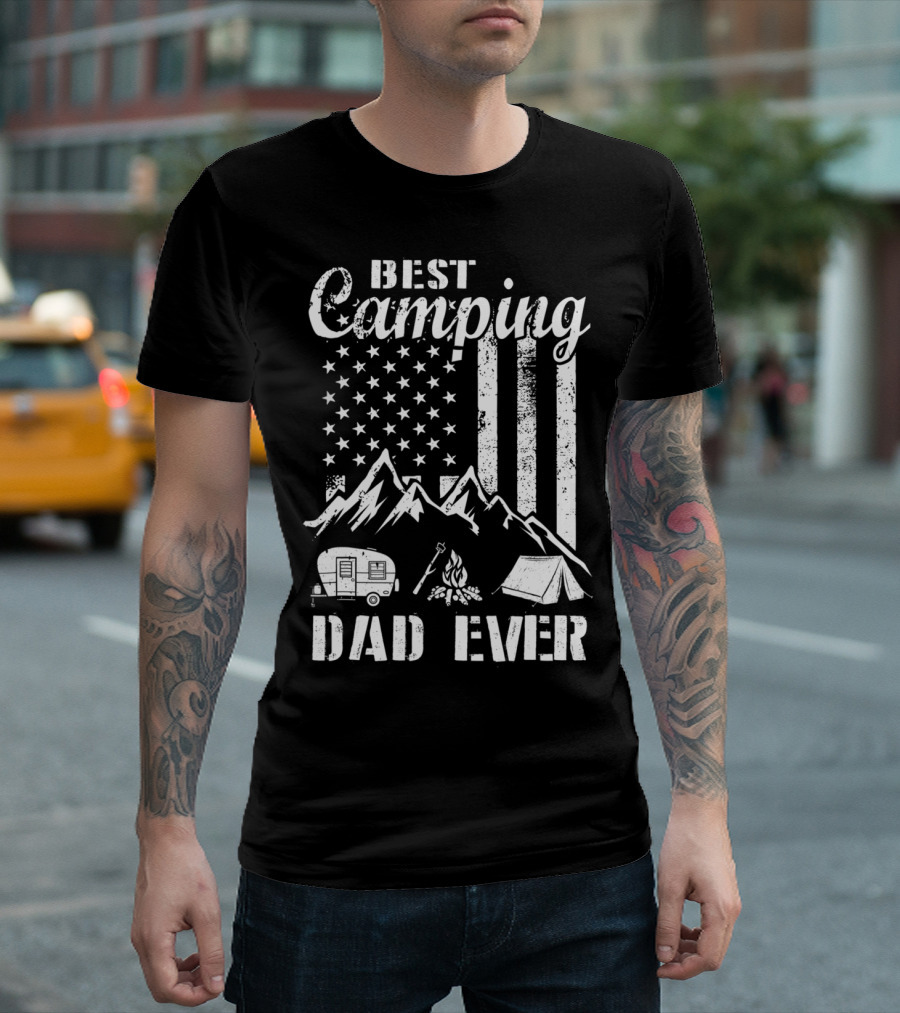 Best Camping Dad Ever American Flag Mountains Campfire Tent And Camper T-Shirt