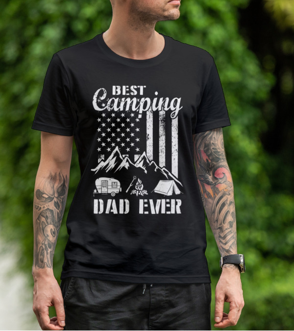 Best Camping Dad Ever American Flag Mountains Campfire Tent And Camper T-Shirt