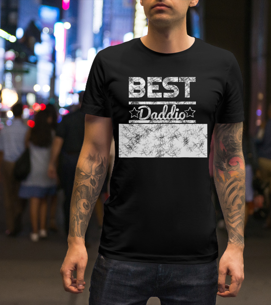 Best Daddio Ever Dad Pop Grandpa Fathers T-Shirt