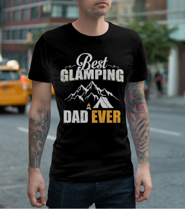 Best Glamping Dad Ever Mountains Tent Campfire T-Shirt