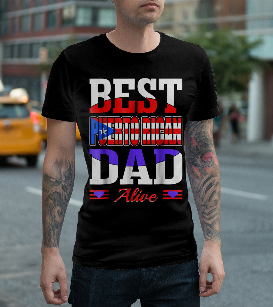 BEST PUERTO RICAN DAD ALIVE USA FLAG STYLE WITH HEARTS T-Shirt