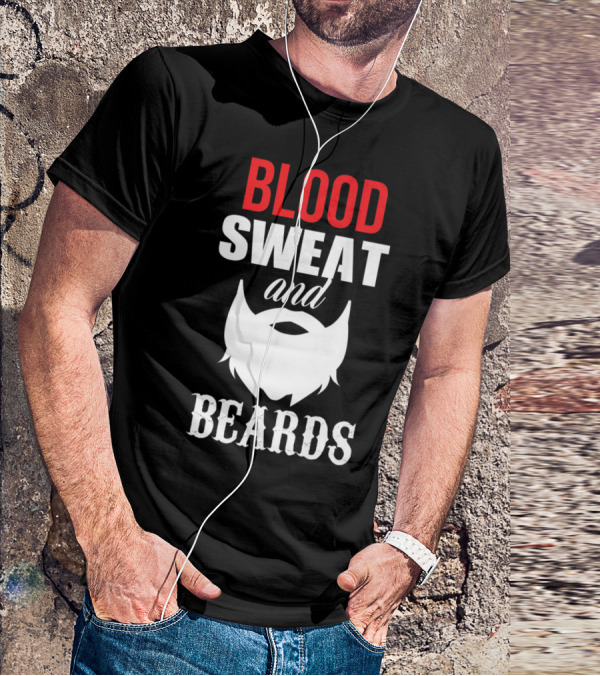 Blood Sweat And Beards For Bearded Dad Men T-Shirt