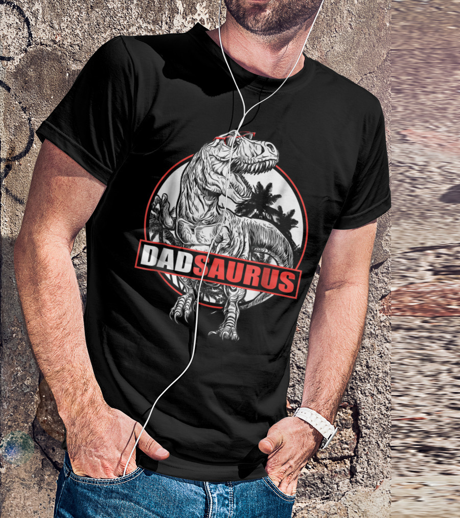 Dadsaurus Rex Dad Saurus Dinosaur Papa68 Jurassic Style T-Rex With Sunglasses T-Shirt