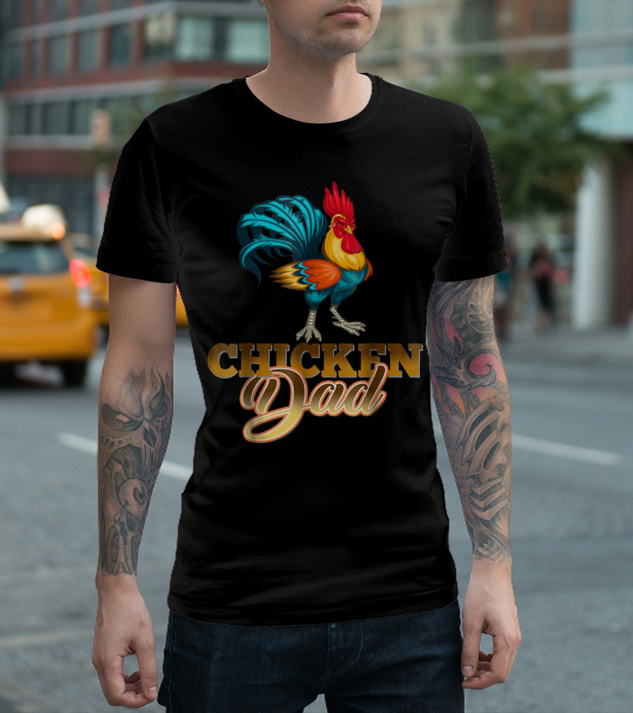 Chicken Dad Rooster Hen Farmers35 Funny T-Shirt