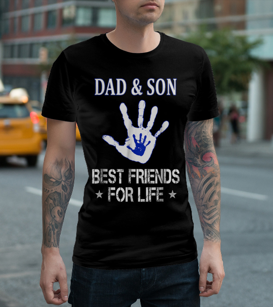 DAD AND SON BEST FRIENDS FOR LIFE Handprint T-Shirt