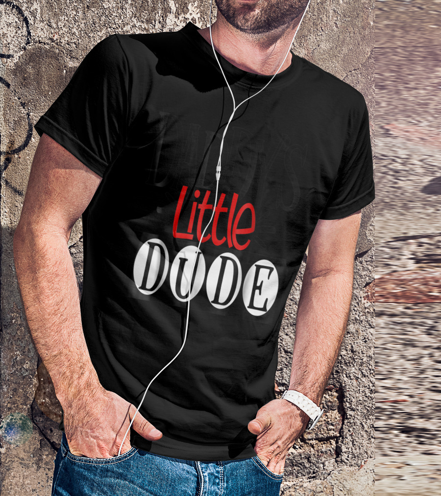 Daddy's Little Dude Dad Son Kids Boys81 T-Shirt