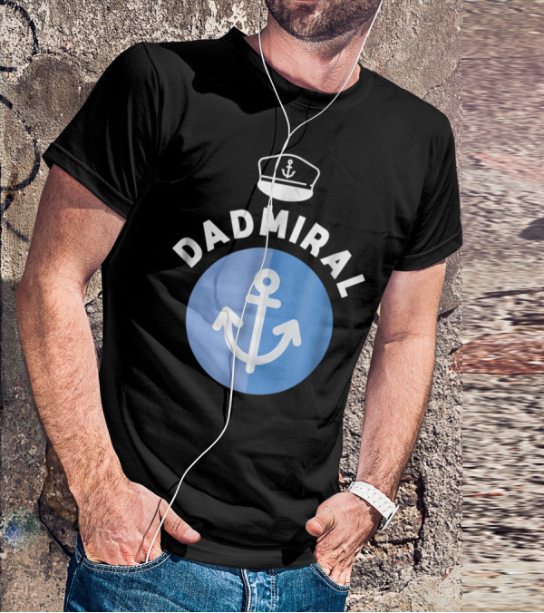 Dadmire Ship Sailor Anchor Papa75 T-Shirt