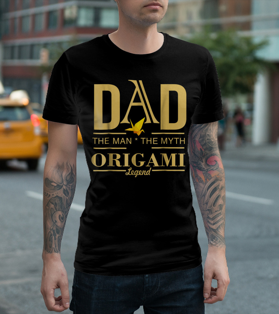 DAD The Man The Myth Origami Legend T-Shirt