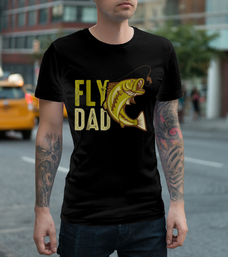 Fly Dad Bass Fishing Fisherman T-Shirt