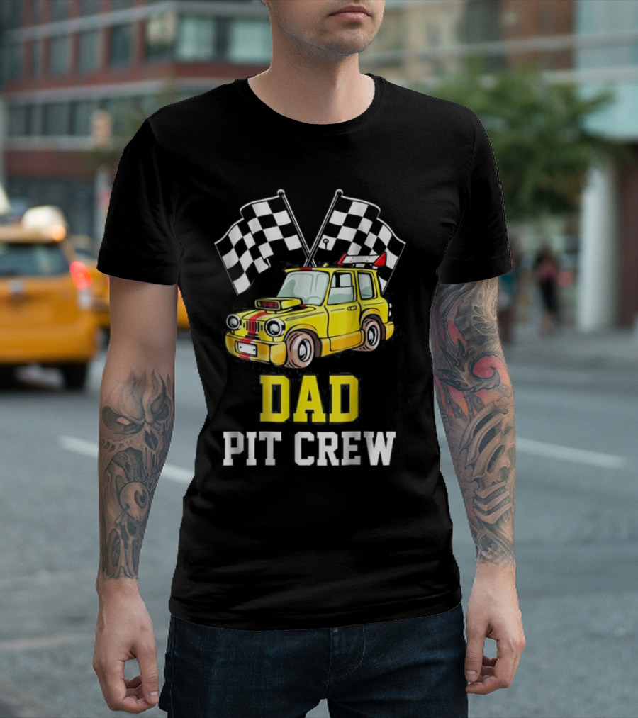 Dad Pit Crew Racing Yellow Car Checkered Flags T-Shirt