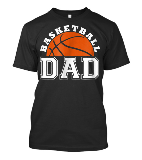 BASKETBALL DAD T-Shirt
