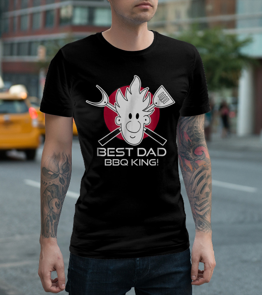 BEST DAD BBQ KING Dad At The Grill49 T-Shirt