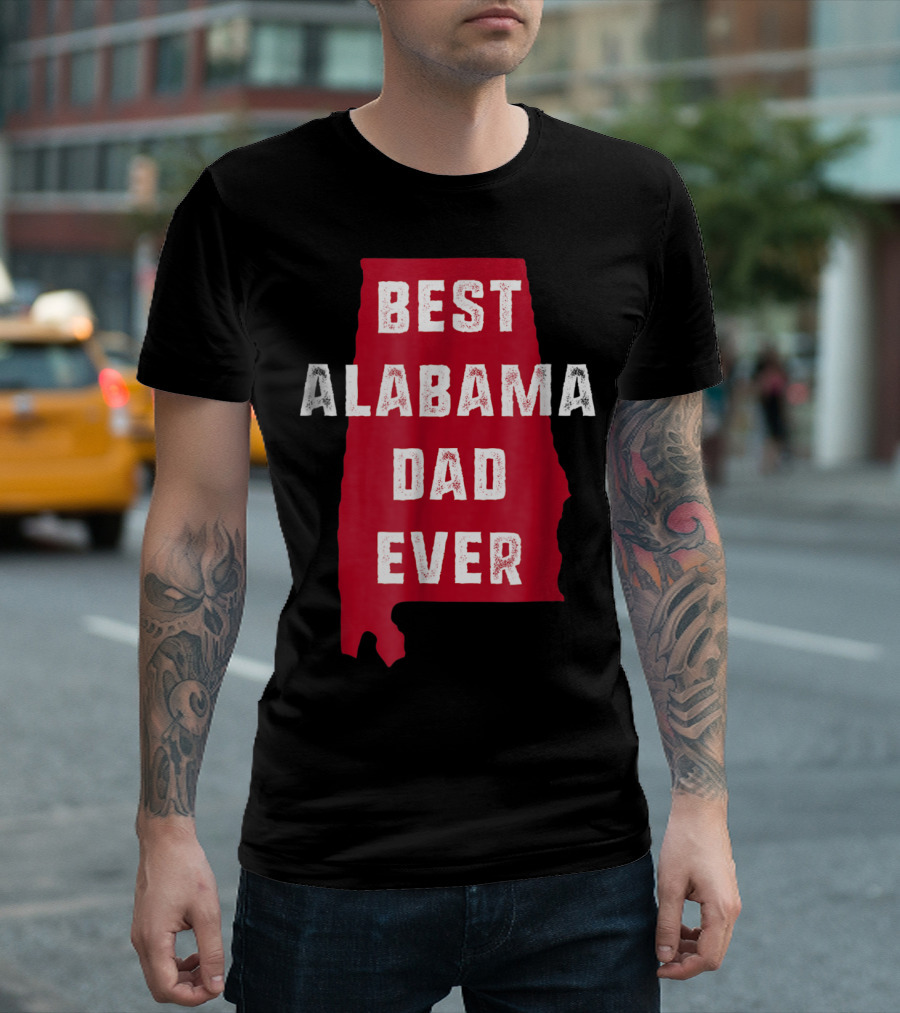 Best Alabama Dad Ever Bama Native Alabama Shape T-Shirt