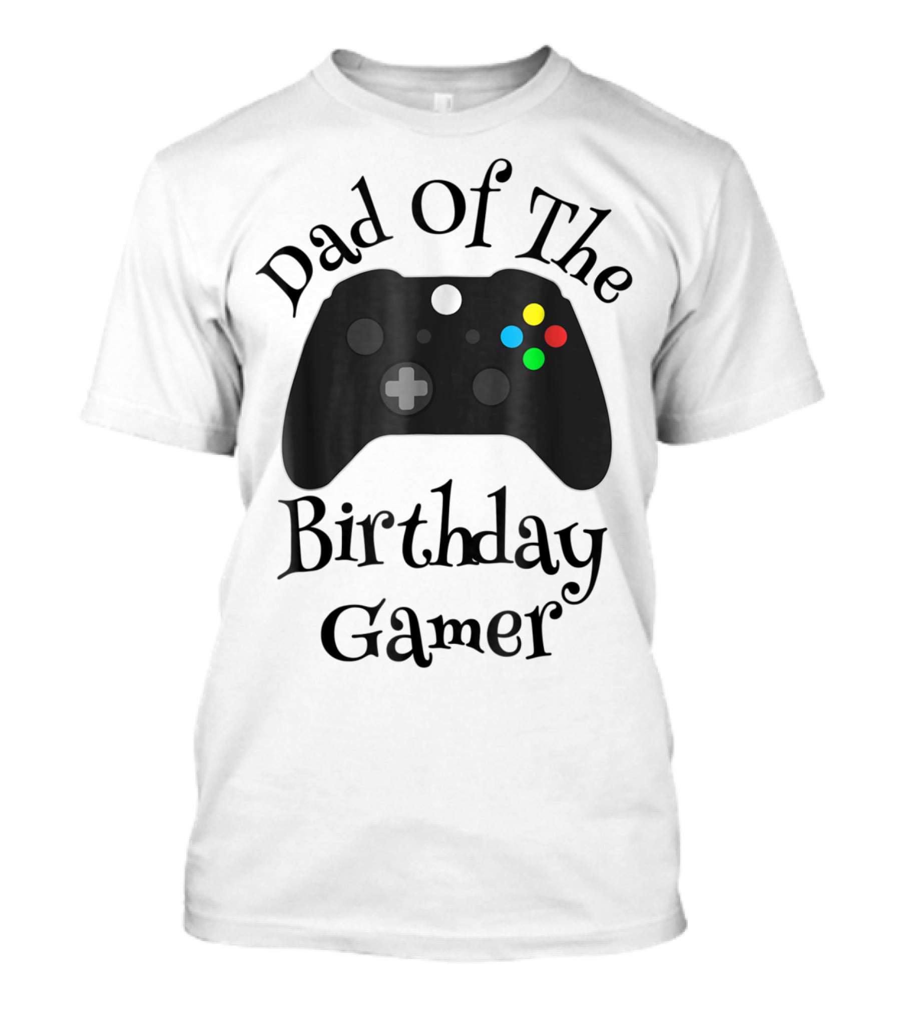 Dad Of The Birthday Gamer Video Game Controller T-Shirt