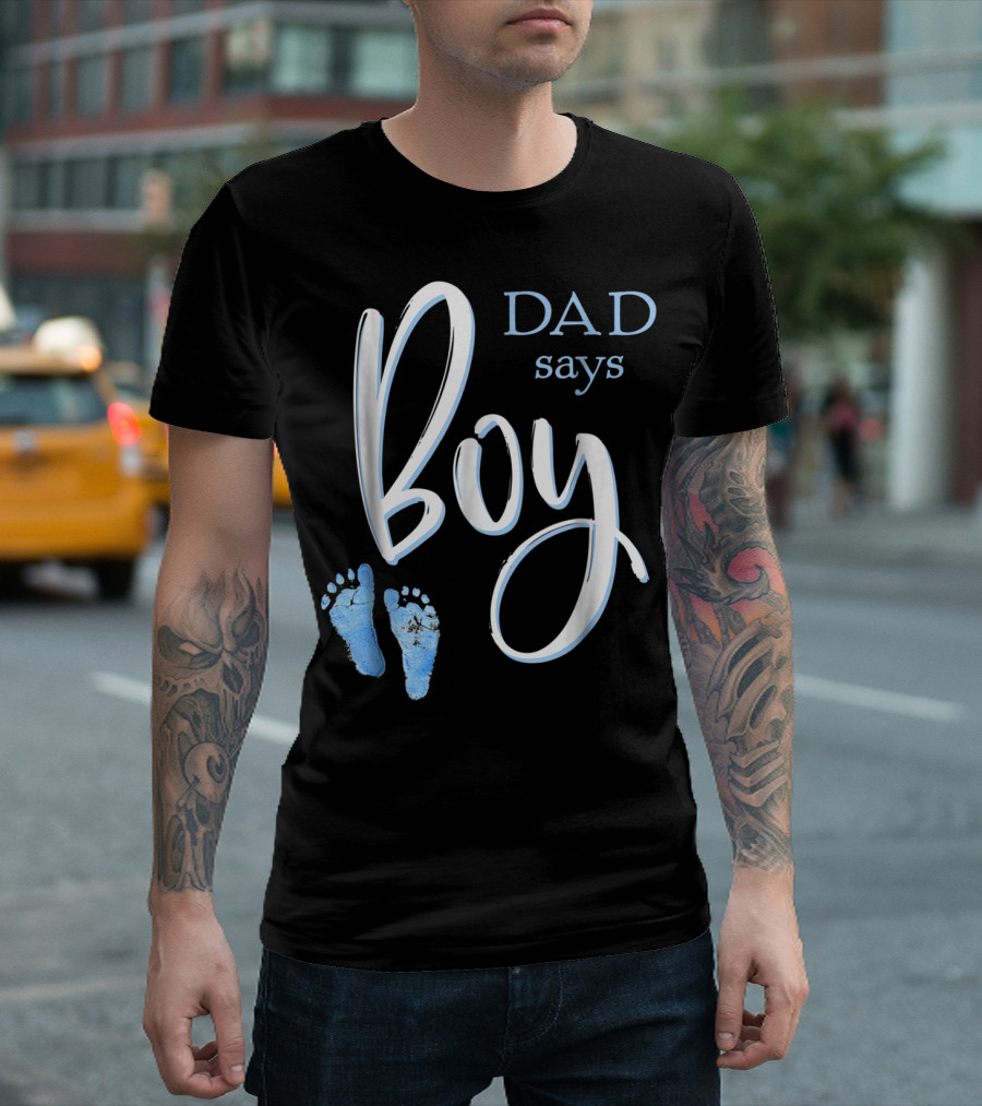 Dad Says Boy Baby Shower Gender Reveal Footprints T-Shirt