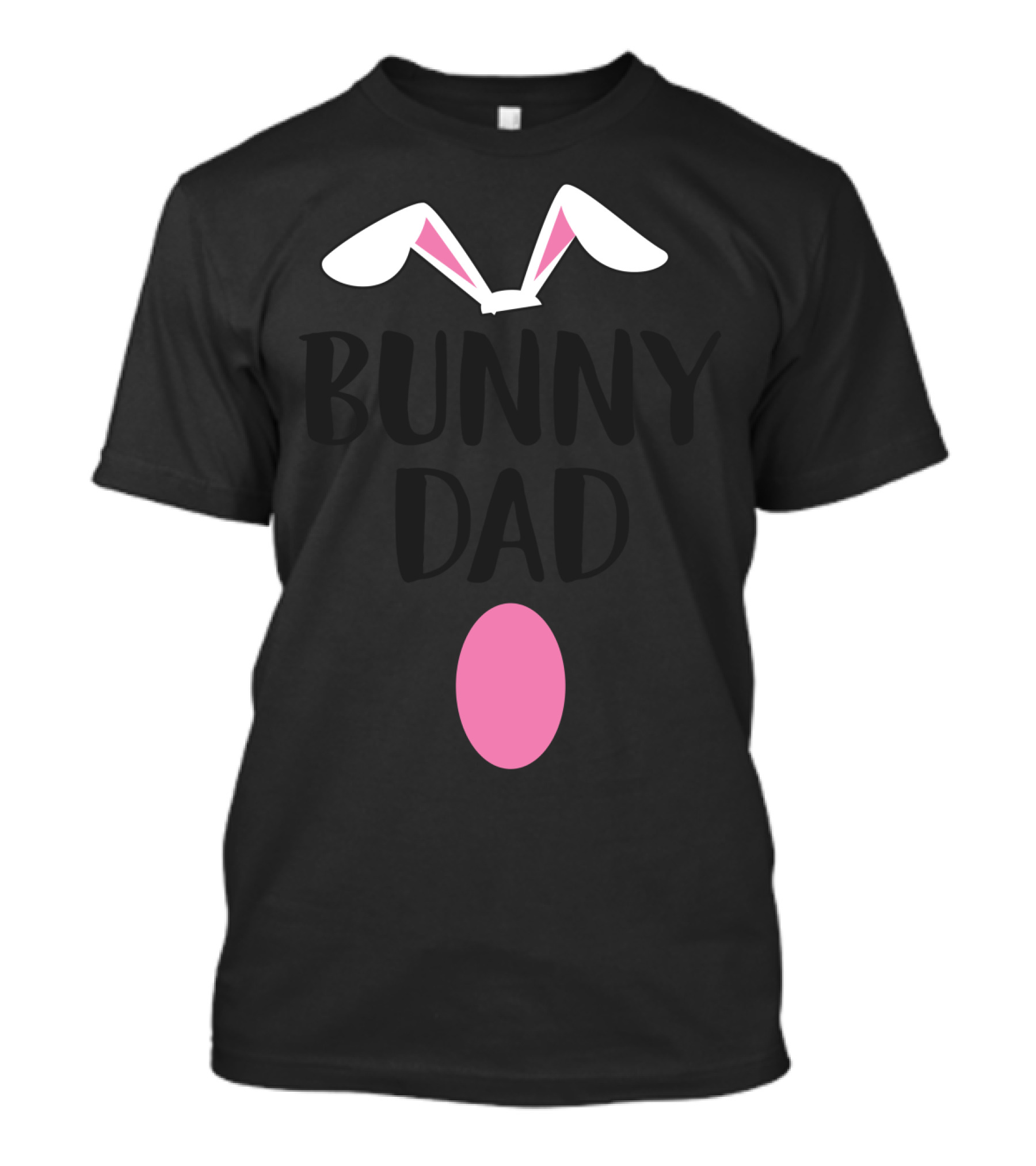 Bunny Dad Easter Bunny Ears Pink Egg T-Shirt