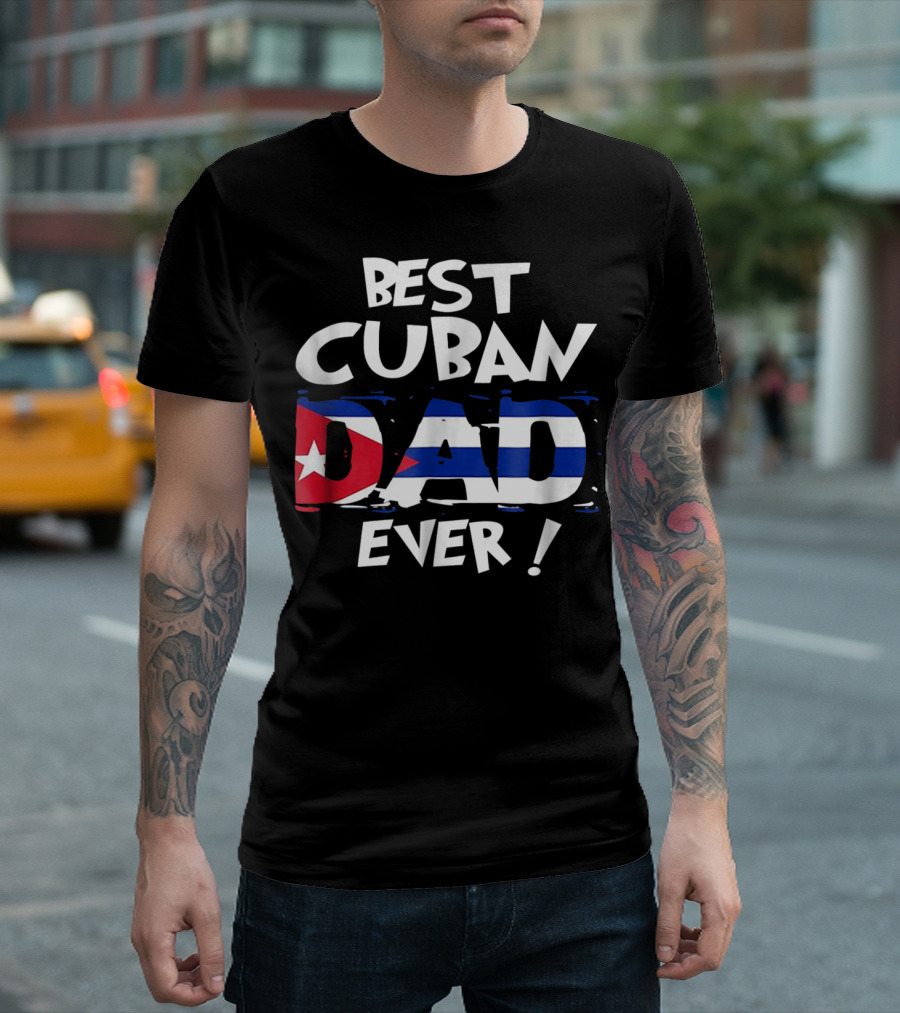 Best Cuban Dad Ever Flag T-Shirt