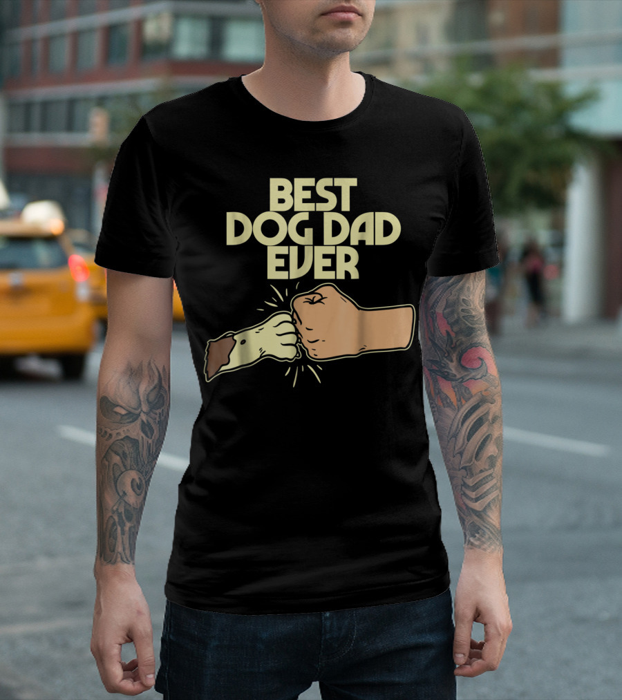 BEST DOG DAD EVER FIST BUMP PUPPY PAW T-Shirt