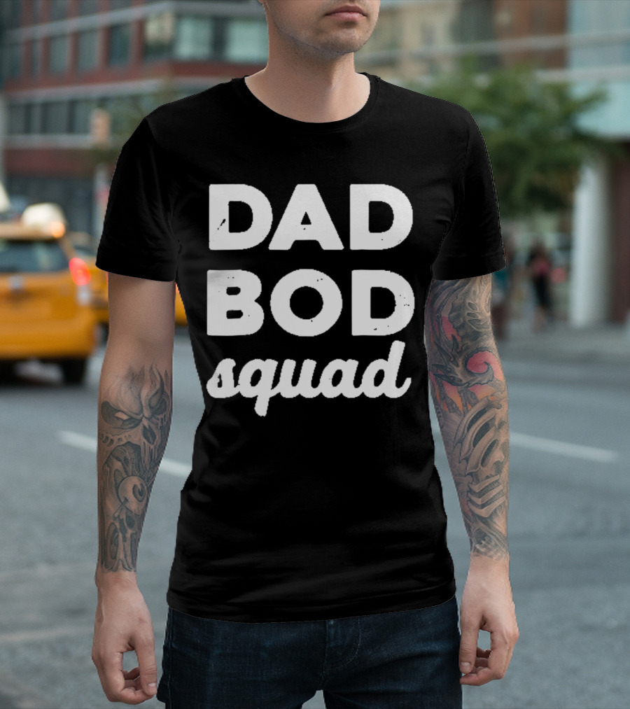 Dad Bod Squad Team Phrase T-Shirt