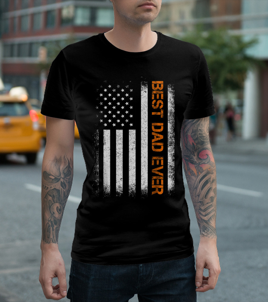Best Dad Ever American Flag Cool Dy Papa T-Shirt