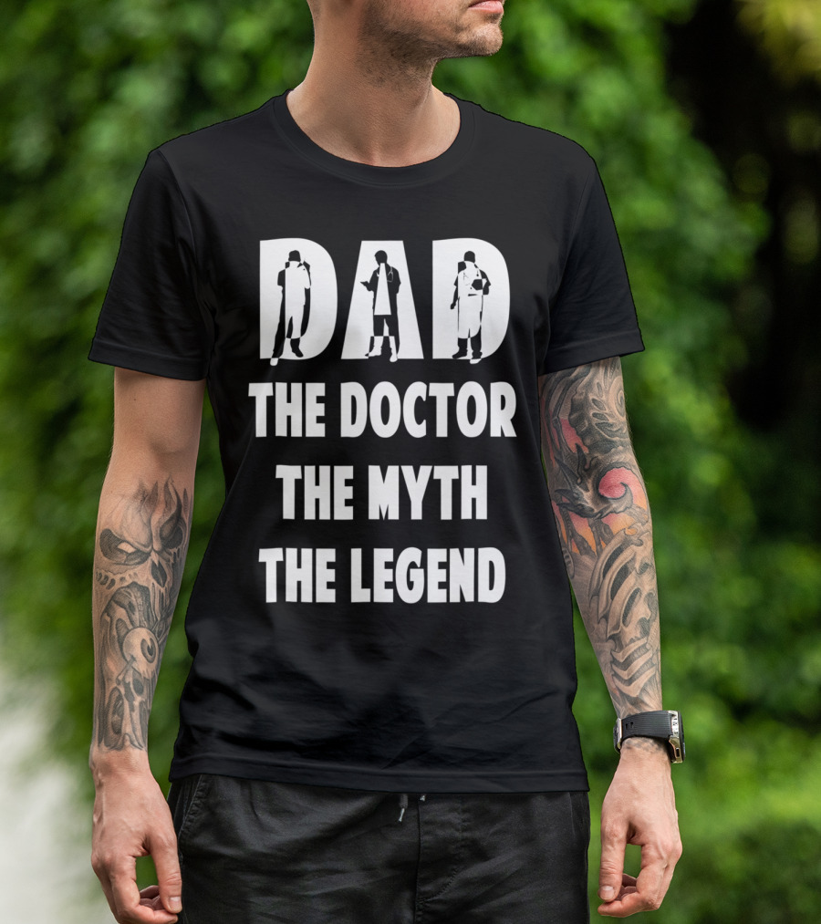 Dad The Doctor The Myth The Legend Iconic T-Shirt