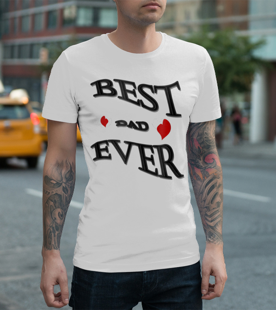 BEST DAD EVER Heart Design Bonus Sticker28 T-Shirt