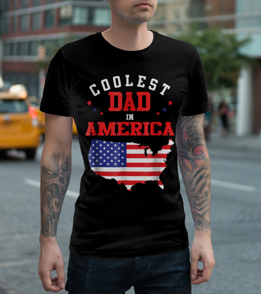 COOLEST DAD IN AMERICA USA FLAG MAP STARS T-Shirt