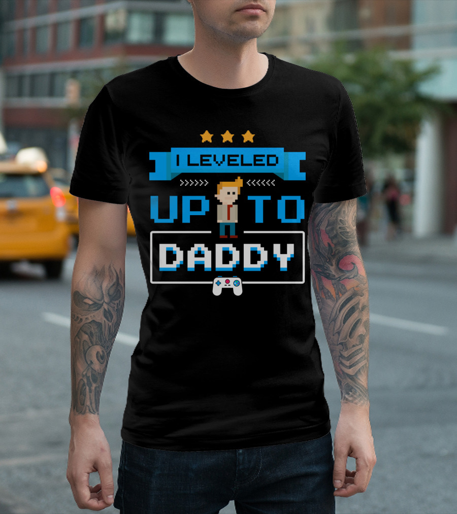 I Leveled Up To Daddy Pixel Art Gamer Pregnancy Announcement T-Shirt