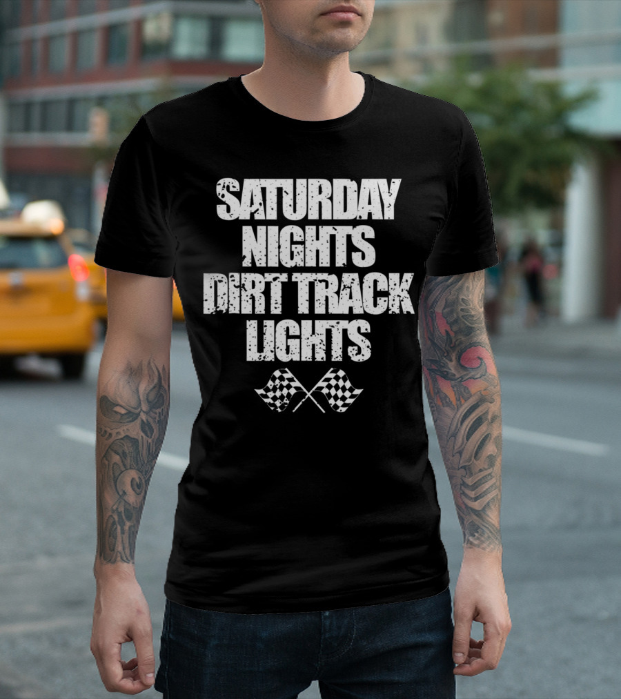 Saturday Nights Dirt Track Lights Racing Dad Mom73 T-Shirt