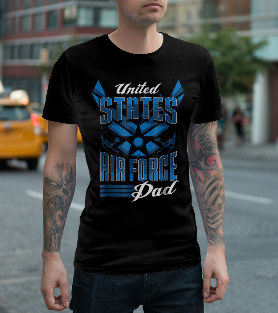 United States Air Force Dad Military Pride S53 T-Shirt