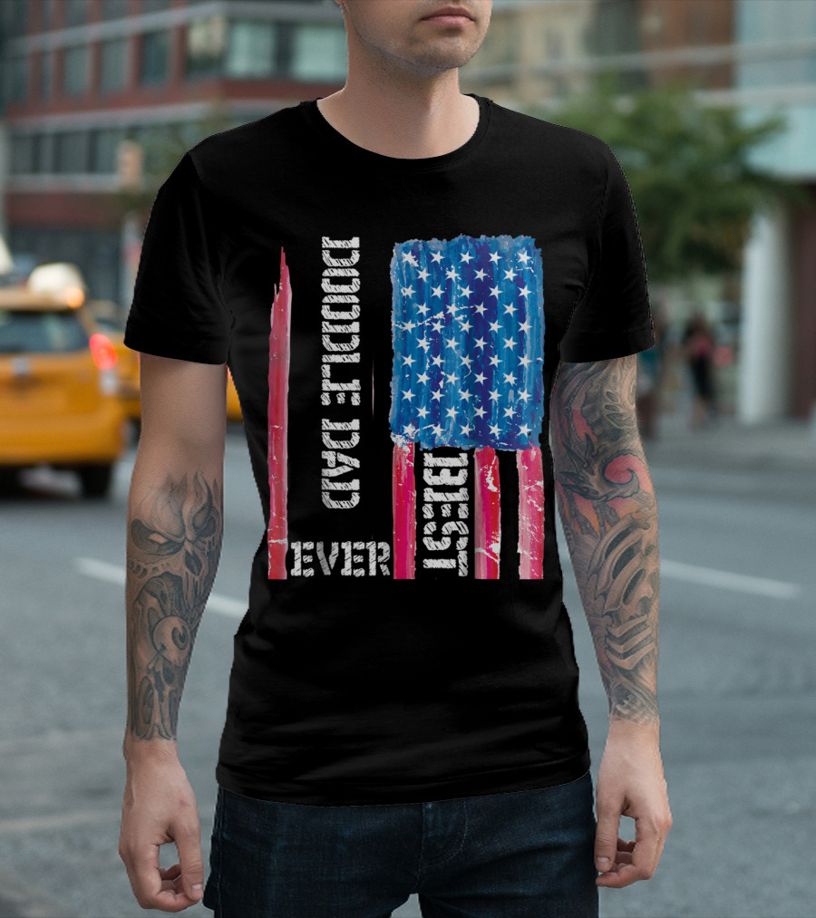 Best Doodle Dad Ever American Flag Distressed Patriotic T-Shirt