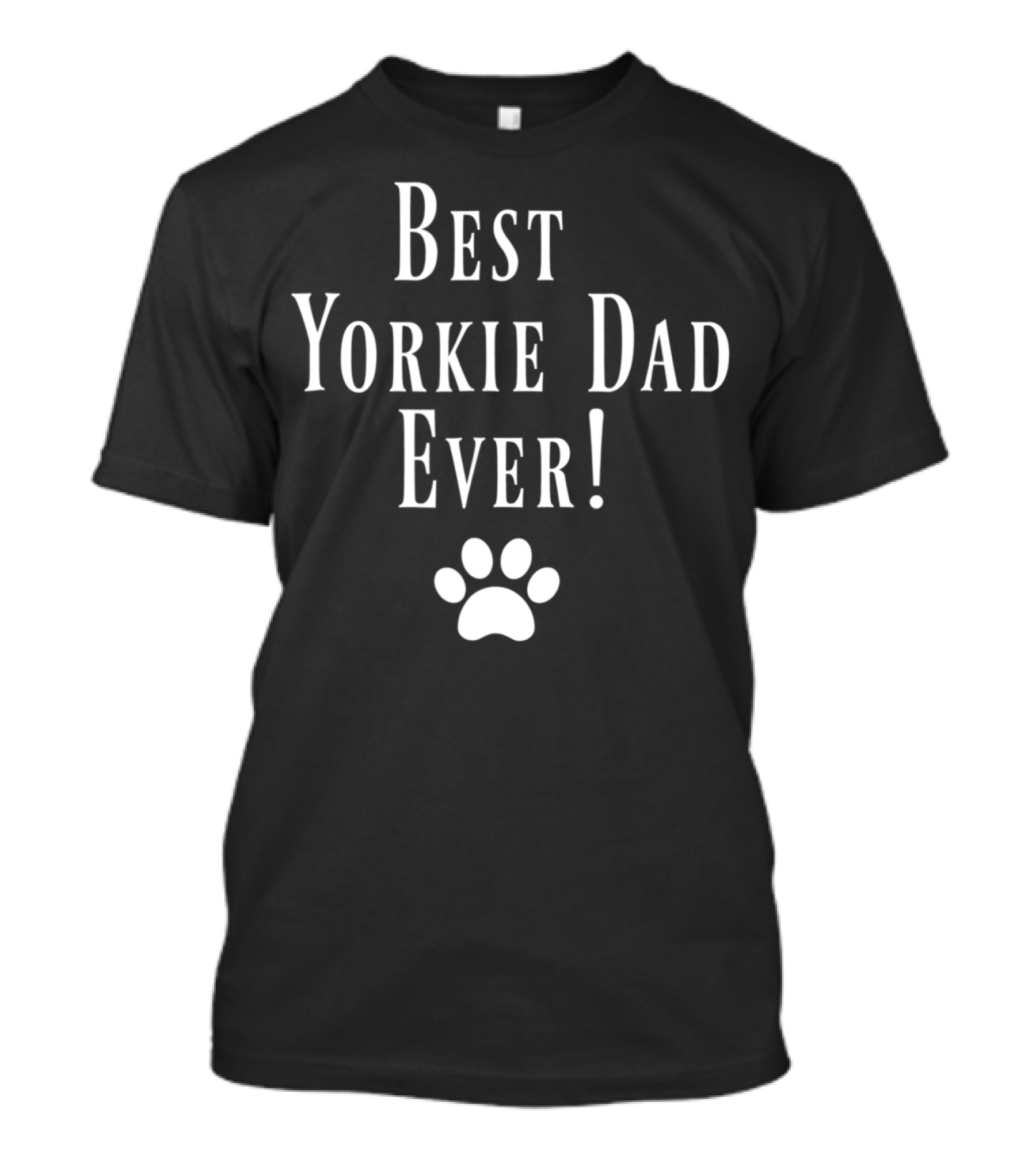 Best Yorkie Dad Ever Paw Prints T-Shirt