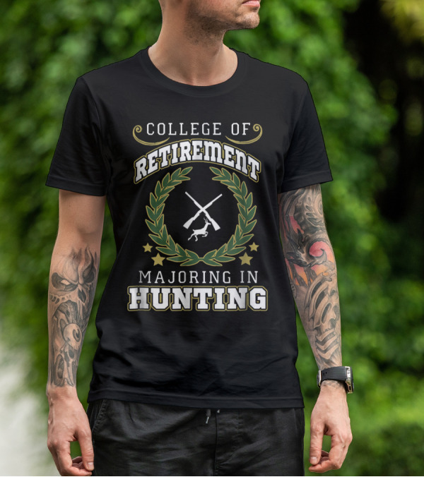 College Of Retirement Majoring In Hunting Dad Papa77 T-Shirt