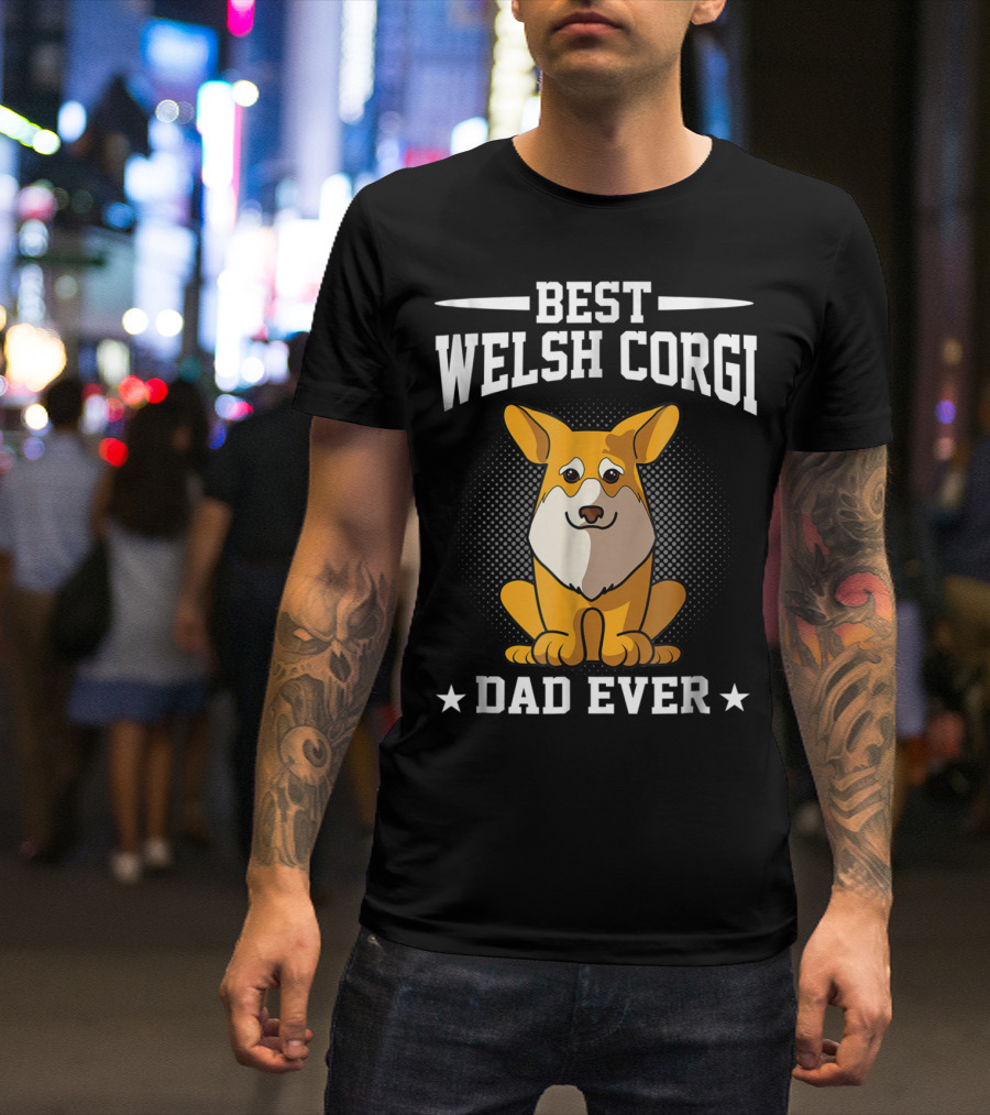 Best Welsh Corgi Dad Ever T-Shirt