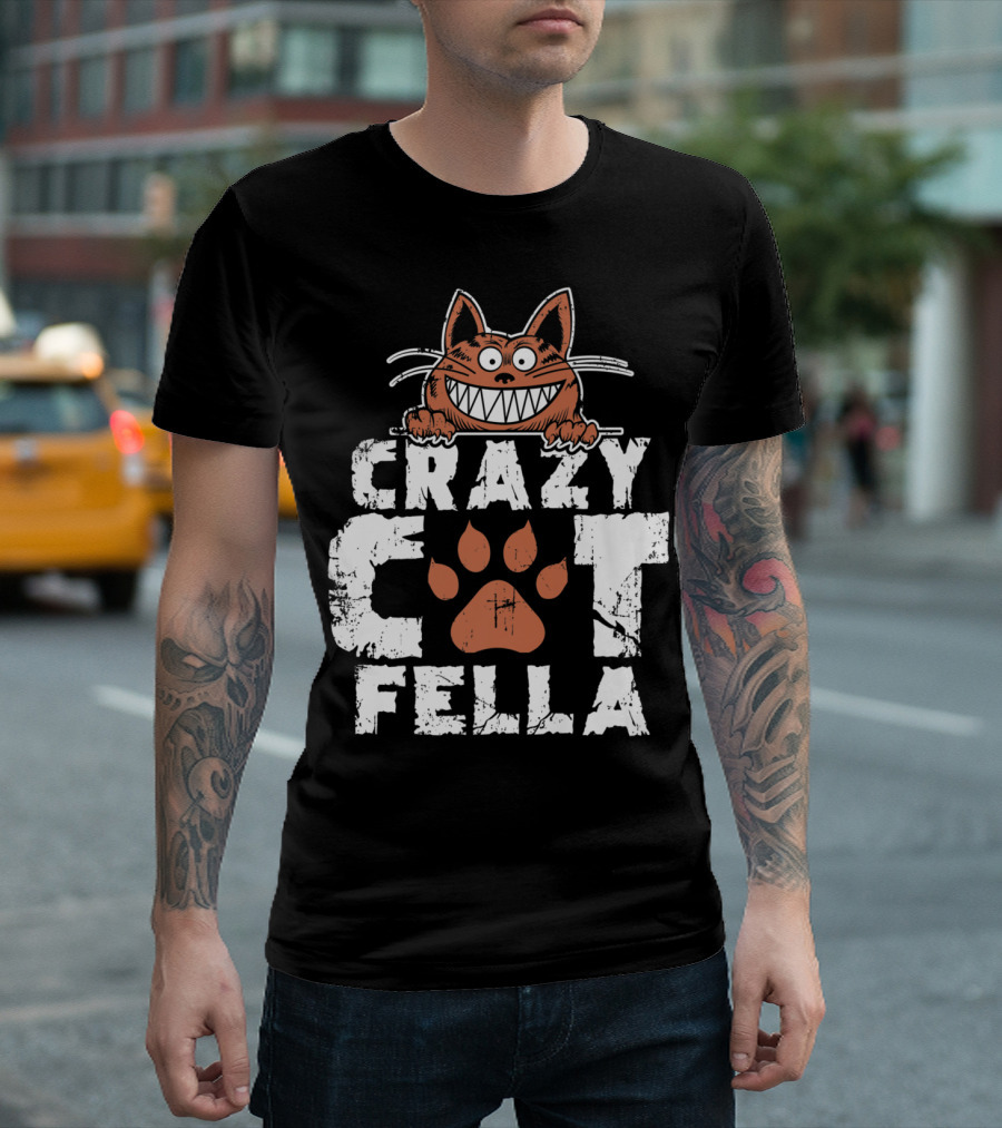 Crazy Cat Fella Funny Cat Lover Dad Pet Cheshire Grin T-Shirt