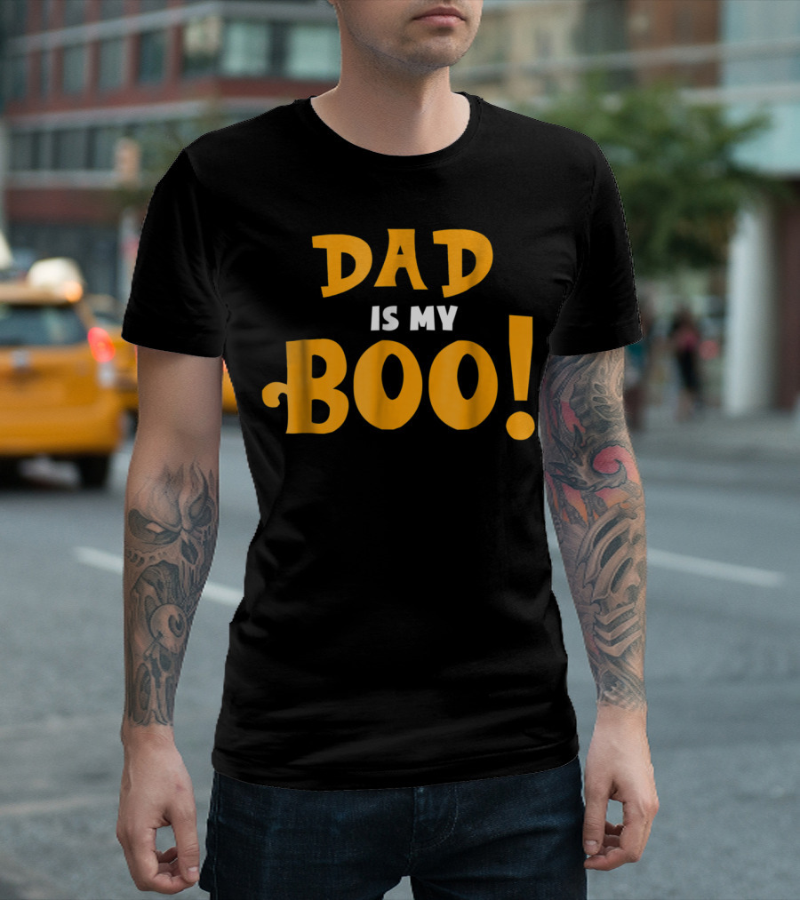 Dad Is My Boo Funny Halloween Family T-Shirt