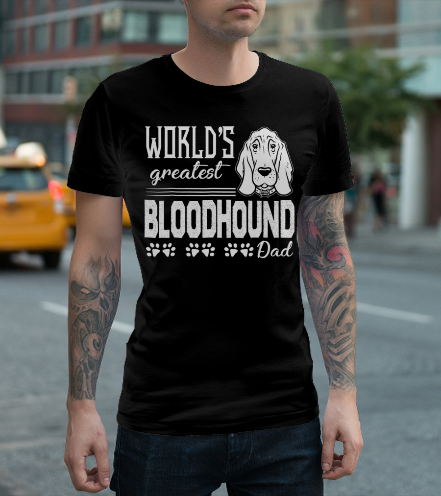World's Greatest Bloodhound Dad T-Shirt