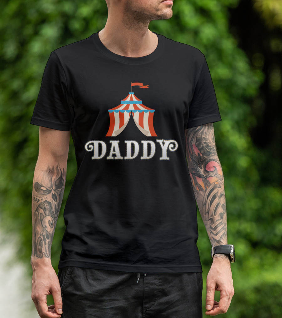 Carnival Daddy Staff Circus Ringmasters27 Tent T-Shirt