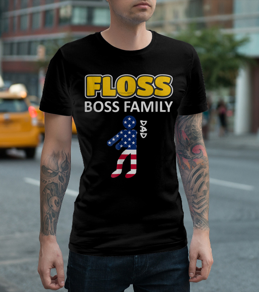 FLOSS Boss Family Dance Dad USA Flag Flossing#SmileAttire T-Shirt