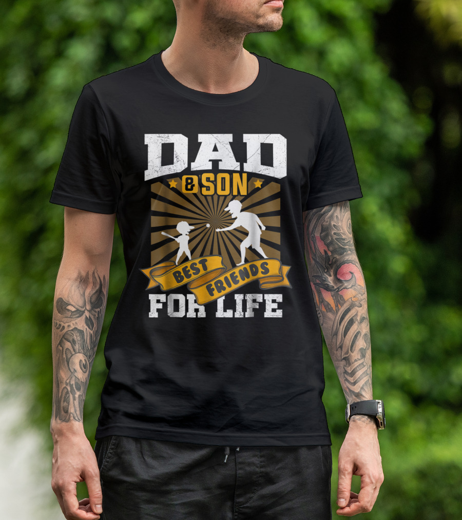 Dad And Son Best Friends For Life Baseball T-Shirt