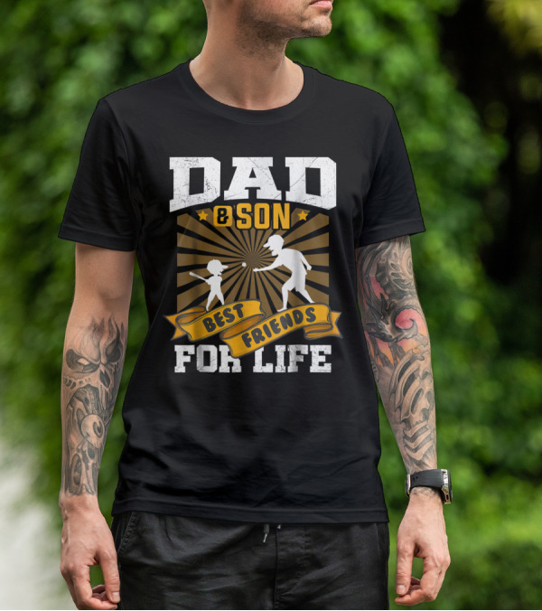 Dad And Son Best Friends For Life Baseball T-Shirt