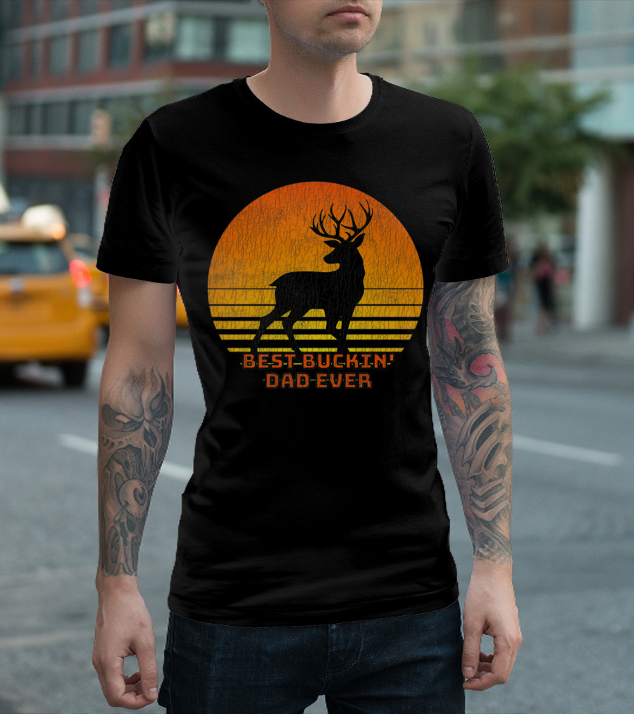Best Buckin Dad Ever Fun Deer Hunting Retro Sunset T-Shirt