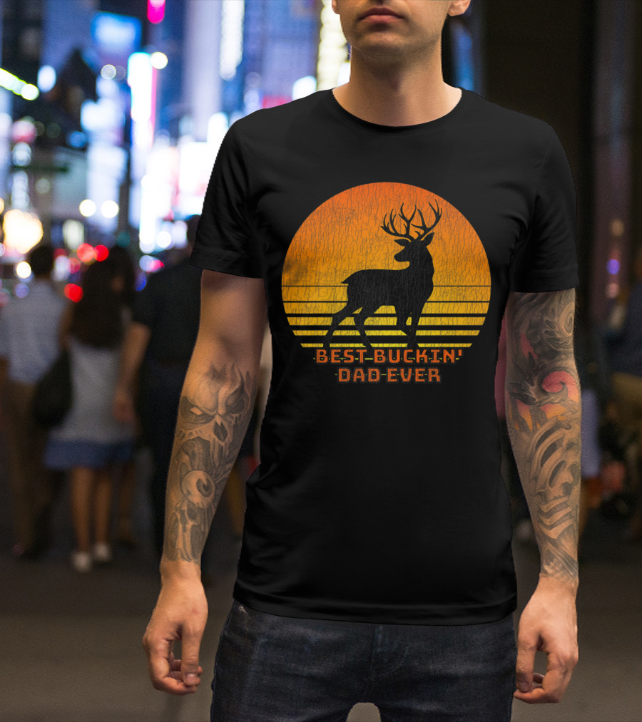 Best Buckin Dad Ever Fun Deer Hunting Retro Sunset T-Shirt