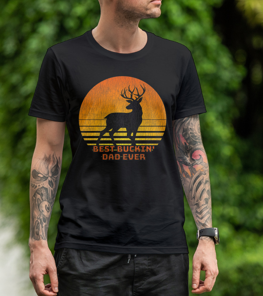 Best Buckin Dad Ever Fun Deer Hunting Retro Sunset T-Shirt