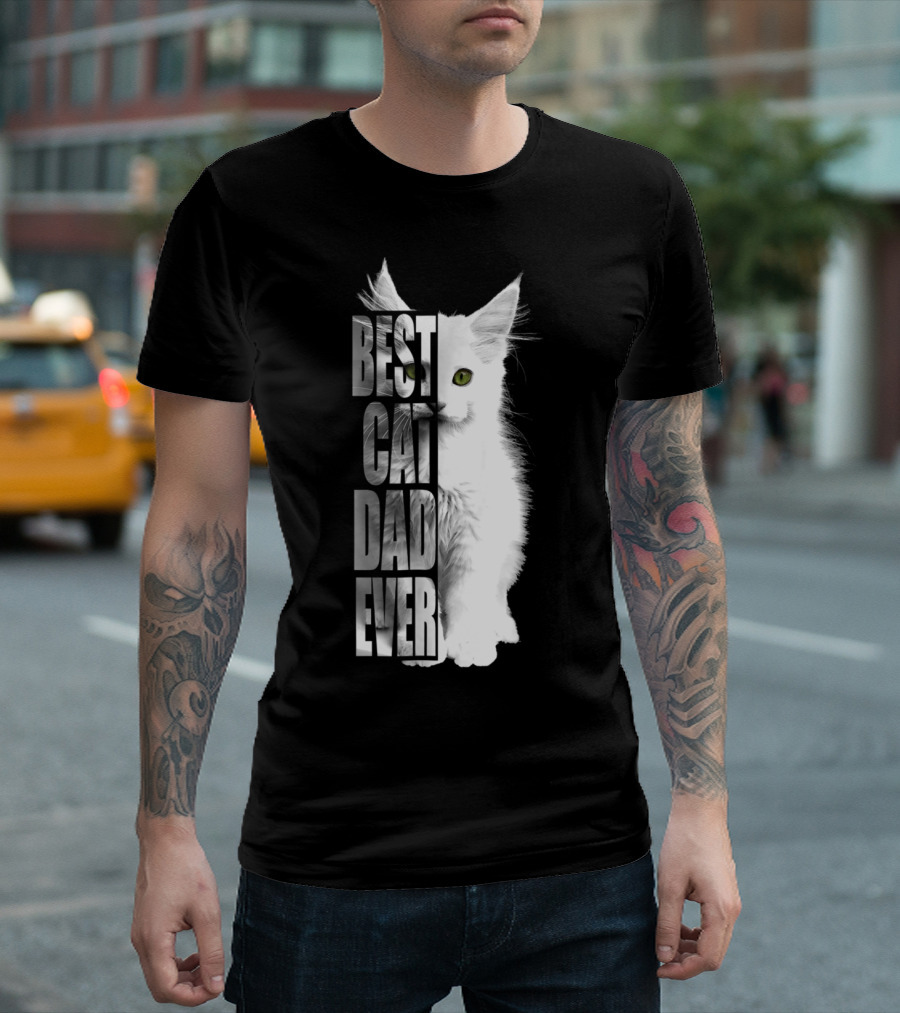 Best Cat Dad Ever White Cat T-Shirt