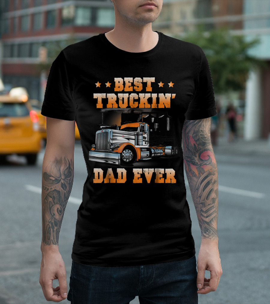 Best Truckin Dad Ever Big Rig USA Flag T-Shirt