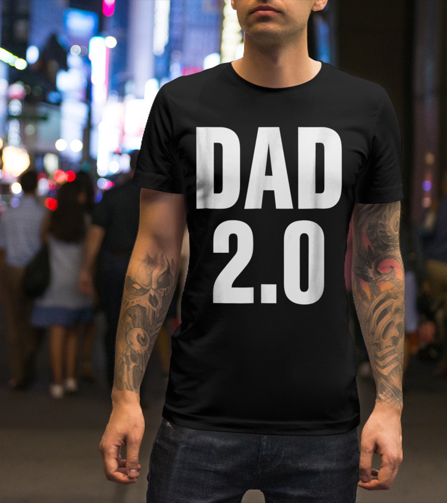 DAD 2.0 T-Shirt