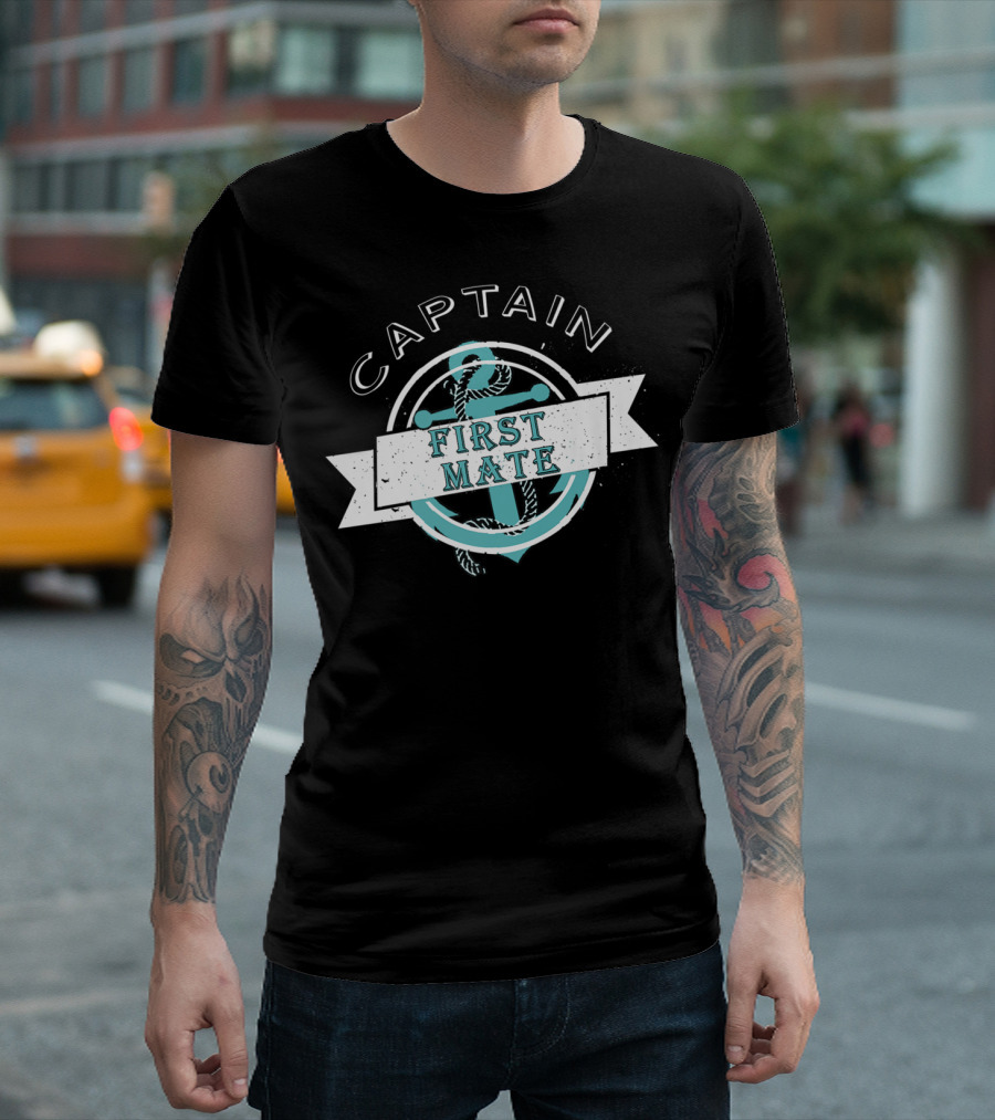 Captain First Mate Sailor Anchor Dad T-Shirt