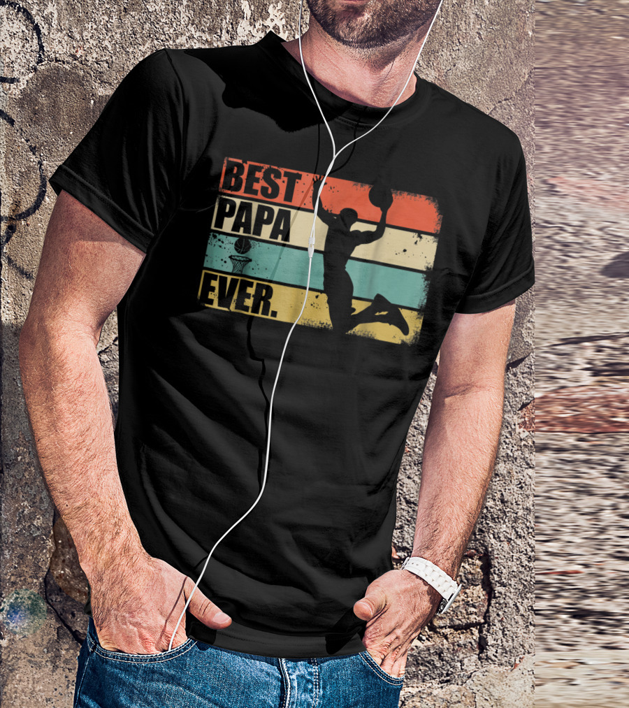 Best Papa Ever Basketball Dunk T-Shirt